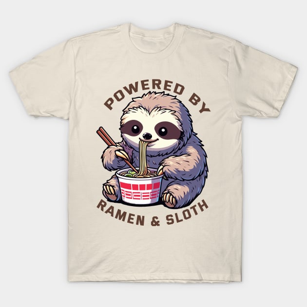 Powered By Ramen And Sloth T-Shirt by MoDesigns22 